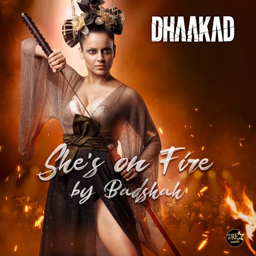 She's On Fire (From "Dhaakad")