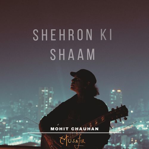 Shehron Ki Shaam