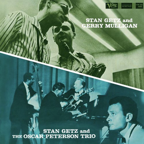 Stan Getz And Gerry Mulligan/Stan Getz And The Oscar Peterson Trio