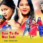 Sun To Re Mor Jodi