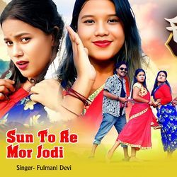 Sun To Re Mor Jodi