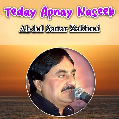 Teday Apnay Naseeb