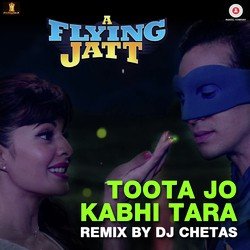 Toota Jo Kabhi Tara - Remix by DJ Chetas-PyIcYTEdckk