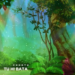 Tu Hi Bata-IicKB0V4ZVk