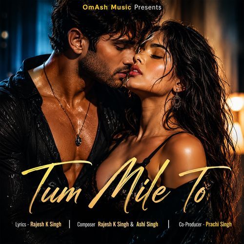 Tum Mile To