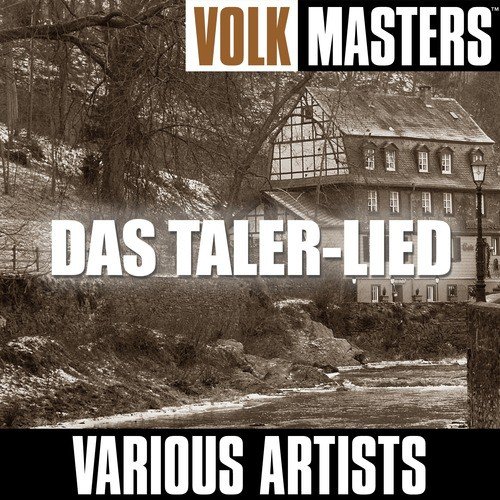 Volk Masters: Das Taler-Lied