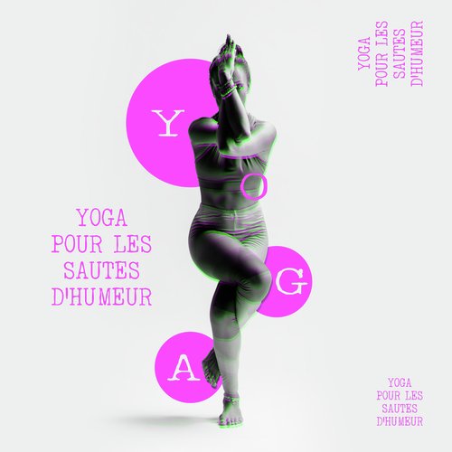 Yoga pour les sautes d'humeur (Calmer l'anxiété et détendre votre esprit avec la musique de guérison)_poster_image