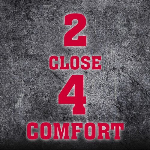 2 CLOSE 4 COMFORT