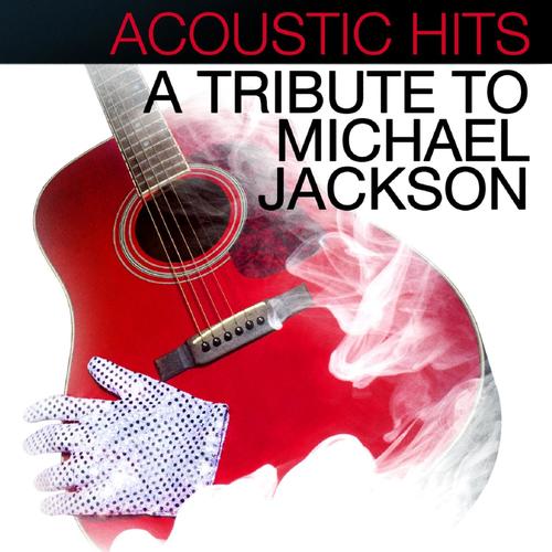 Acoustic Hits A Michael Jackson Acoustic Tribute Songs, Download