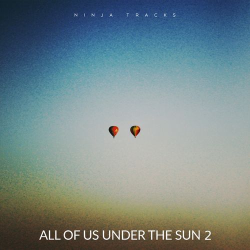 All Of Us Under The Sun 2