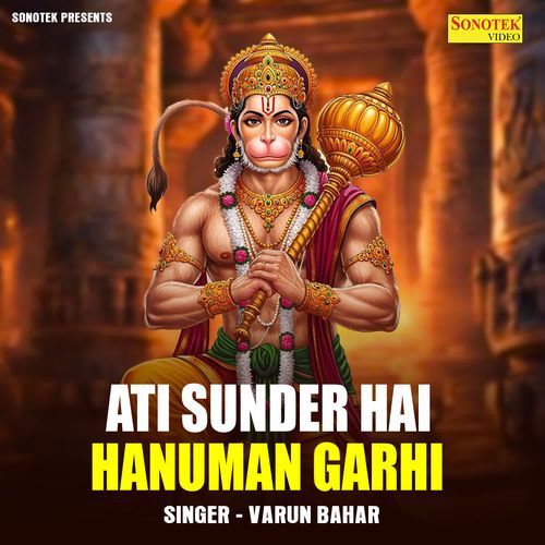 Ati Sunder Hai Hanuman Garhi