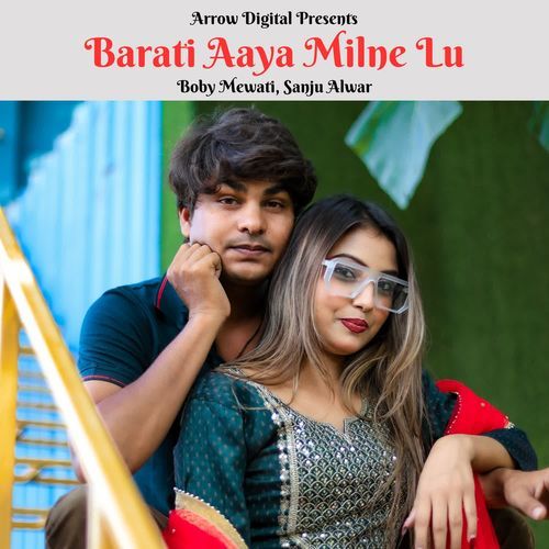 BARATI AAYA MILNE LU