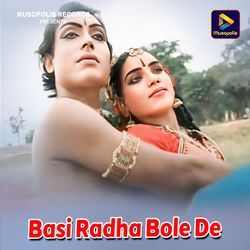 Basi Radha Bole De-BlpcfTYIXnk