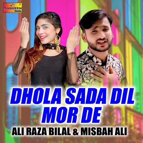 Dhola Sada Dil Mor De