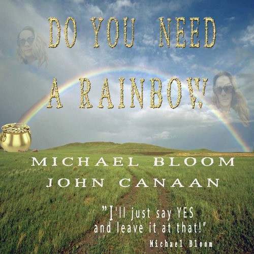 Do You Need a Rainbow