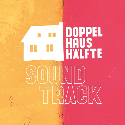 Doppelhaushälfte 2 (Original Motion Picture Soundtrack)