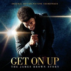 Get On Up - The James Brown Story