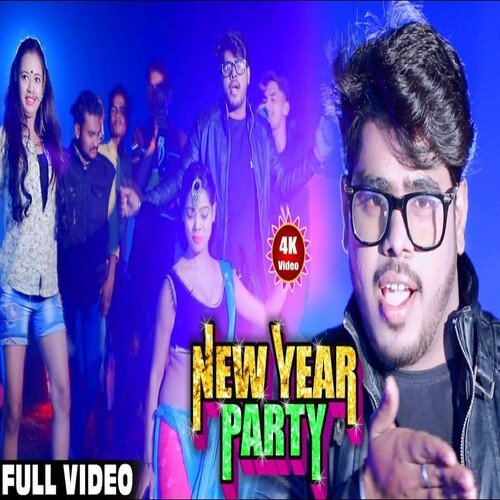 Happy Year Party (Bhojpuri Song)