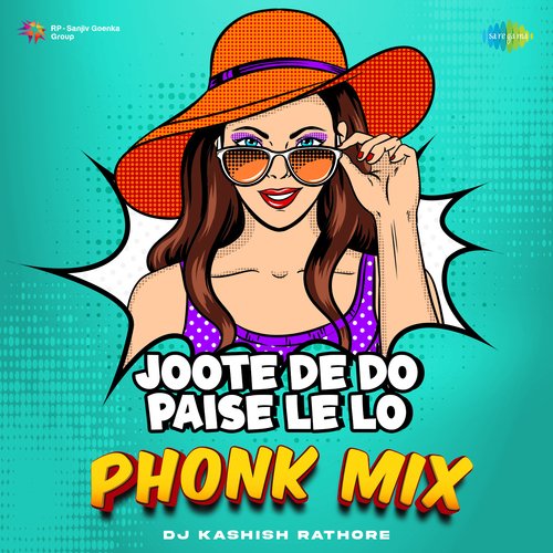Joote De Do Paise Le Lo - Phonk Mix