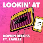 Lookin' At (feat. Laville)
