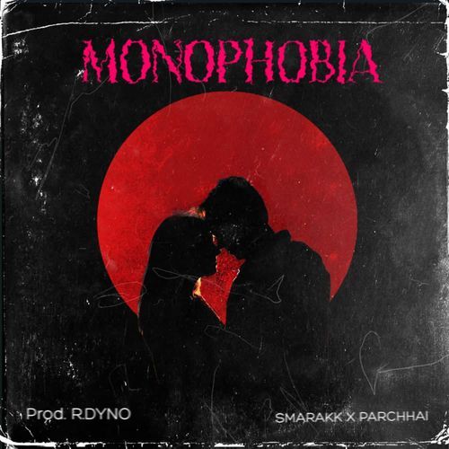 MONOPHOBIA