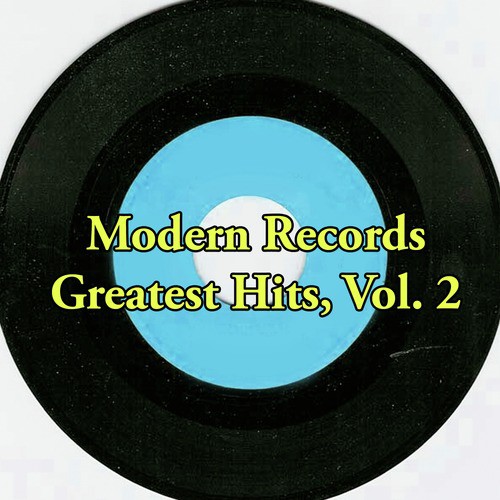 Modern Records Greatest Hits, Vol. 2