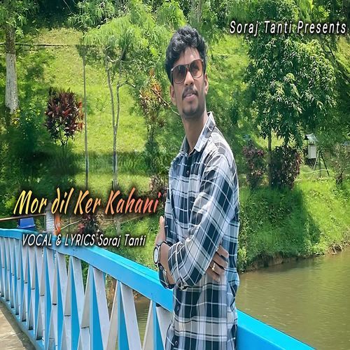 Mor Dil Ker Kahani