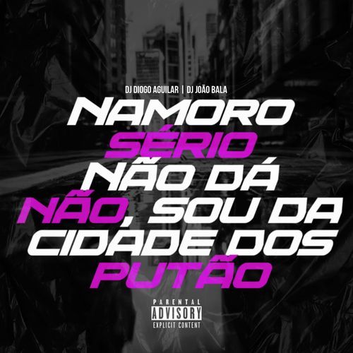NAMORO SÉRIO NÃO DÁ NÃO, SOU DA CIDADE DOS PUTÃO (( ULTRA SLOWED )) cover art