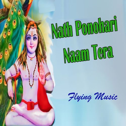 Nath Ponohari Naam Tera