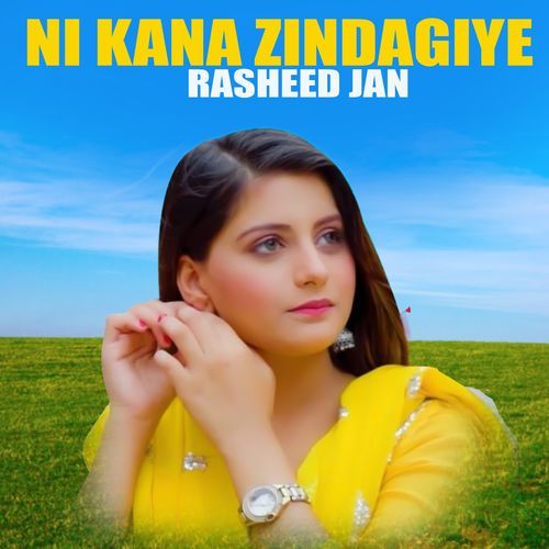 Ni Kana Zindagiye