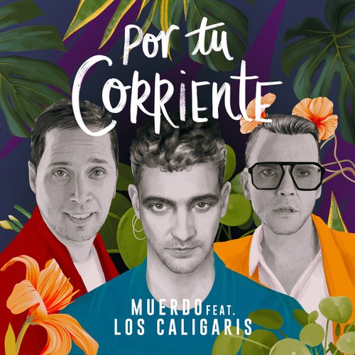 Por tu corriente (feat. Los Caligaris)_poster_image