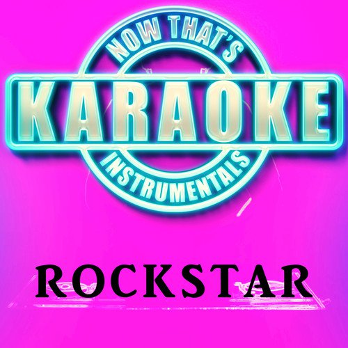 Rockstar (Originally Performed By Post Malone & 21 Savage) [Karaoke ...