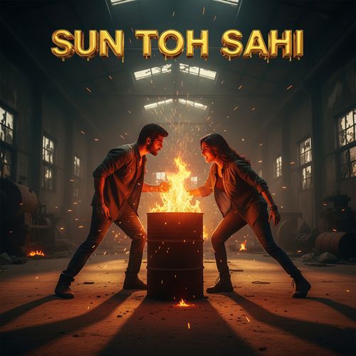 Sun Toh Sahi