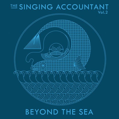 The Singing Accountant - Beyond the Sea (Vol. 2)_poster_image