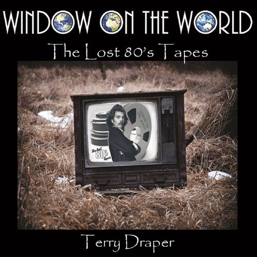 Window on the World (The Lost 80's Tapes)