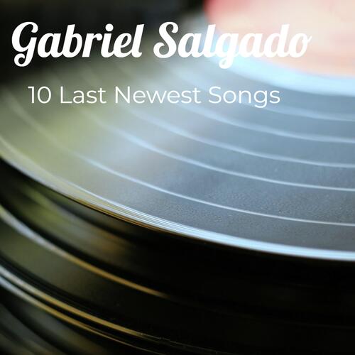 10 Last Newest Songs