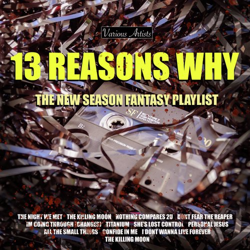 13 Reasons Why - The New Season Fantasy Playlist_poster_image