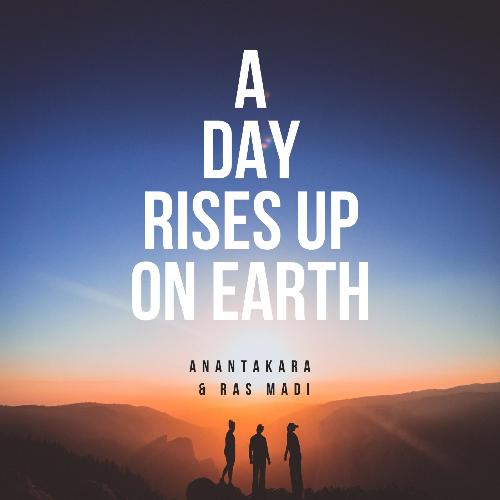 A Day Rises Up On Earth (feat. Ras Madi)_poster_image