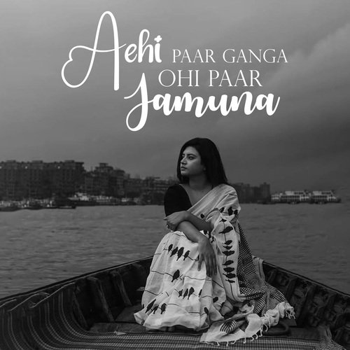 Aehi Paar Ganga Ohi Paar Jamuna