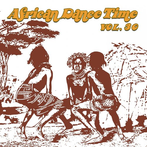 African Dance Time, Vol.30