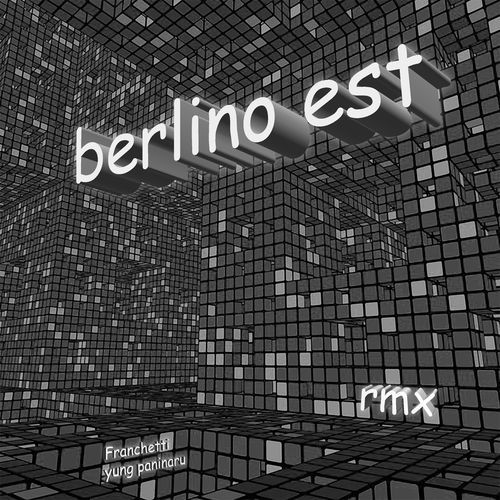 BERLINO EST (Remix)