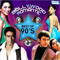 Best Of 90's - Bollywood Romantic