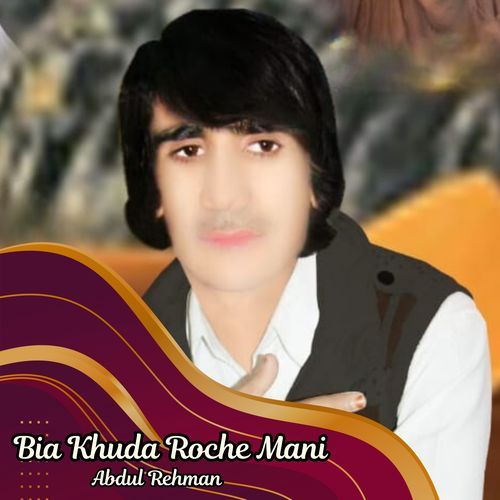 Bia Khuda Roche Mani