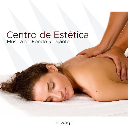 Centro de Estética - Música de Fondo Relajante New Age para Una Relajación Profunda_poster_image