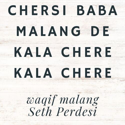 Chersi Baba Malang De Kala Chere Kala Chere