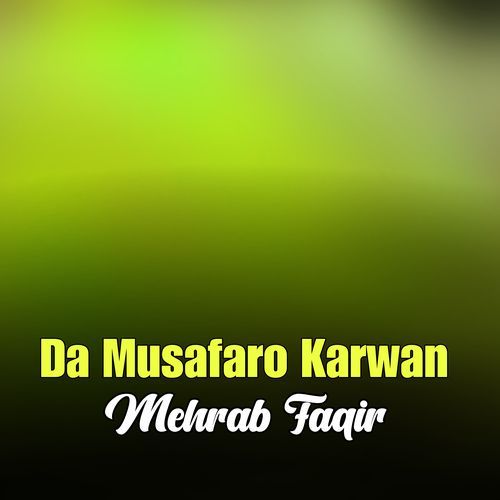 Da Musafaro Karwan