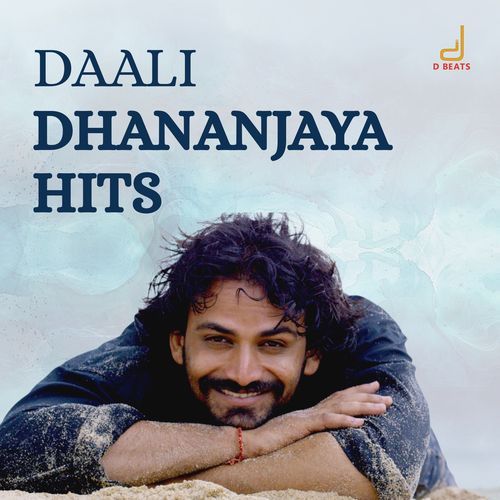 Daali Dhananjaya Hit Songs