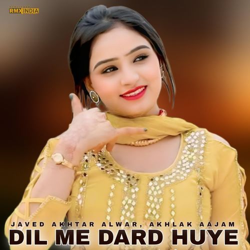 Dil Me Dard Huye