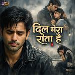 Dil Mera Rota Hai