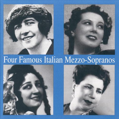 Four Famous Italian Mezzo - Sopranos